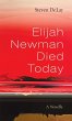 Elijah Newman Died Today - Bild 1