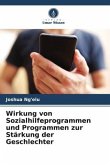 Wirkung von Sozialhilfeprogrammen und Programmen zur Stärkung der Geschlechter