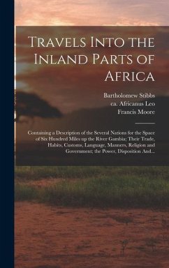 Travels Into the Inland Parts of Africa - Stibbs, Bartholomew