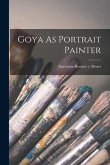 Goya As Portrait Painter