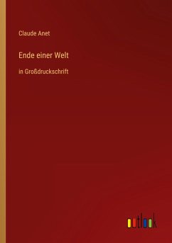 Ende einer Welt - Anet, Claude