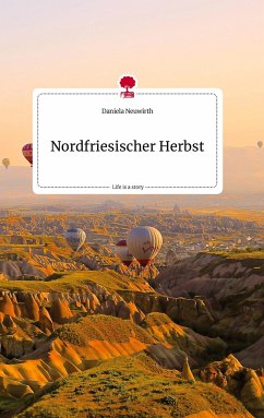 Nordfriesischer Herbst. Life is a Story - story.one - Neuwirth, Daniela