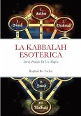 La Kabbalah Esoterica;