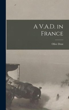 A V.A.D. in France - Dent, Olive