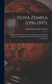 Nova Zembla (1596-1597).