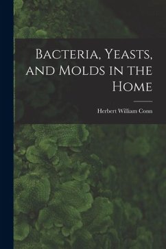 Cover Bacteria, Yeasts, and Molds in the Home