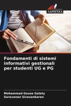 Fondamenti di sistemi informativi gestionali per studenti UG e PG - Galety, Mohammad Gouse;Sivasankaran, Saravanan