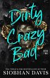 Dirty Crazy Bad (Book 2) - Bild 1