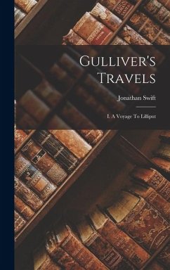 Cover Gulliver's Travels: I. A Voyage To Lilliput
