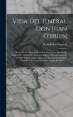 Vida Del Jeneral Don Juan O'brien