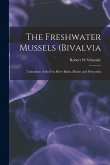 The Freshwater Mussels (Bivalvia The Freshwater Mussels (Bivalvia