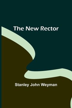 The New Rector - John Weyman, Stanley