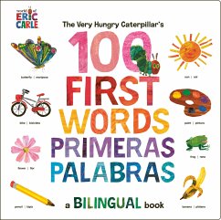 The Very Hungry Caterpillar's First 100 Words / Primeras 100 Palabras - Carle, Eric