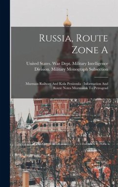 Cover Russia, Route Zone A: Murman Railway And Kola Peninsula: Information And Route Notes Murmansk To Petrograd