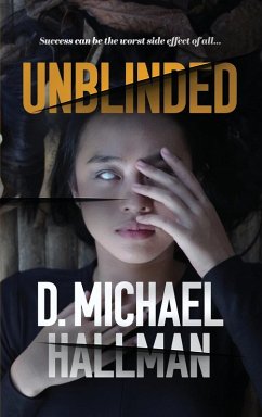 Unblinded - Hallman, D. Michael