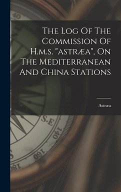 The Log Of The Commission Of H.m.s. 