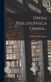 Opera Philosophica Omnia... Opera Philosophica Omnia...
