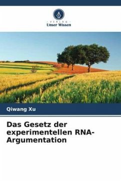 Das Gesetz der experimentellen RNA-Argumentation - Xu, Qiwang