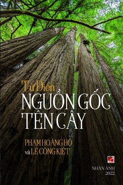 T¿ ¿i¿n Ngu¿n G¿c Tên Cây - Pham, Hoang Ho; Le, Cong Kiet