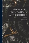 Machinery Foundations and Erection