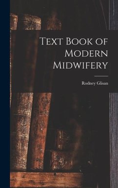 Text Book of Modern Midwifery - Glisan, Rodney