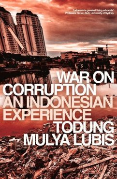 War on Corruption: An Indonesian Experience - Mulya Lubis, Todung