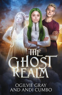 The Ghost Realm - Gray, Ogilvie; Cumbo, Andi