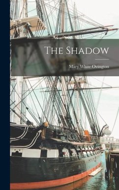 The Shadow - Ovington, Mary White