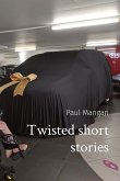 Twisted short stories