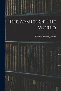 The Armies Of The World - Jerram, Charles Samuel