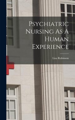 Cover Psychiatric Nursing As A Human Experience