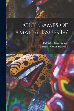 Cover Folk-games Of Jamaica, Issues 1-7