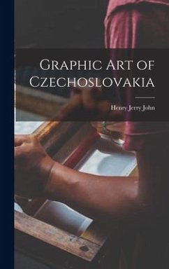Graphic Art of Czechoslovakia - John, Henry Jerry
