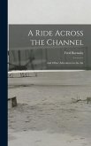 A Ride Across the Channel