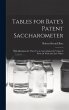 Tables for Bate's Patent Saccharometer:... - Bild 1