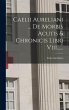 Caelii Aureliani ... De Morbis Acutis &... - Bild 1