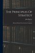 The Principles Of Strategy: Illustrated... - Bild 1