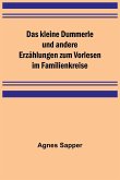 Das kleine Dummerle und andere Erzählungen zum Vorlesen im Familienkreise Das kleine Dummerle und andere Erzählungen zum Vorlesen im Familienkreise