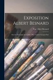 Exposition Albert Besnard: Ouverte du 9 juin au 9 juillet 1905: Galerie Georges Petit