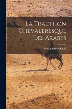 Cover La tradition chevaleresque des Arabes
