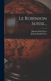 Le Robinson Suisse...