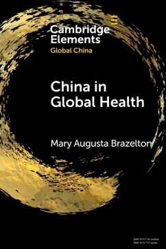 China in Global Health - Brazelton, Mary Augusta (University of Cambridge)