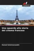 Uno sguardo alla storia del cinema francese