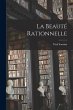 La Beauté Rationnelle - Bild 1