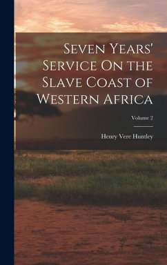 Cover Seven Years' Service On the Slave Coast of Western Africa; Volume 2