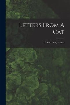 Letters From A Cat - Jackson, Helen Hunt