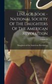 Lineage Book - National Society Of The Daughters Of The American Revolution; Volume 50
