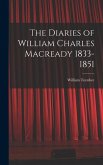 The Diaries of William Charles Macready 1833-1851