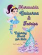 Mermaids, Unicorns & Fairies Coloring... - Bild 1