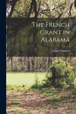 The French Grant in Alabama